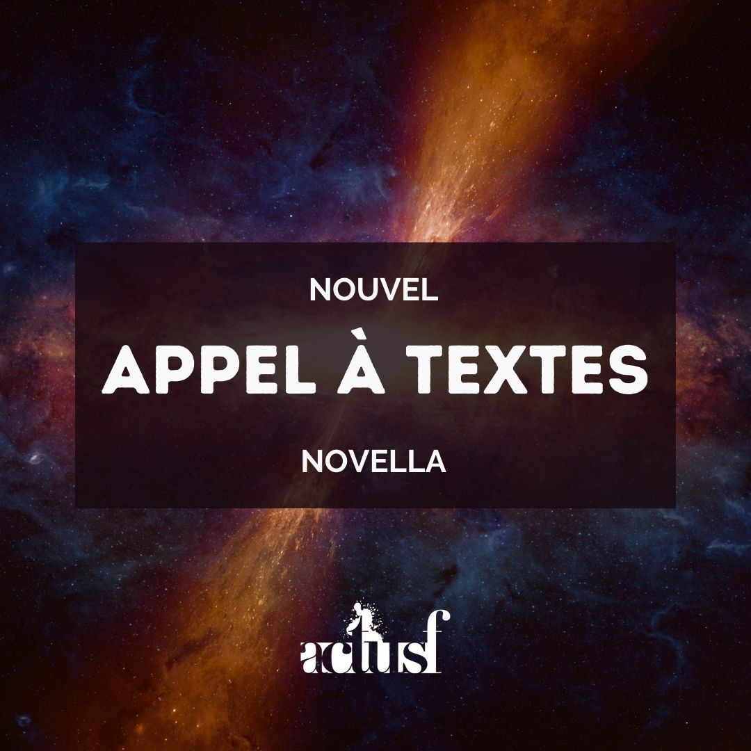 Les Nouvelles éditions Actusf lancent un appel à texte !